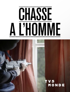 TV5MONDE - Chasse à l'homme