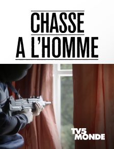 TV5MONDE - Chasse à l'homme *2019