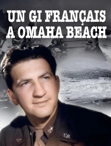 Un GI français à Omaha Beach