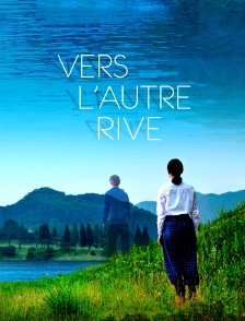 Vers l'autre rive
