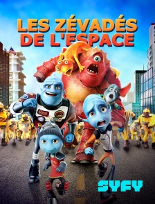 SYFY - Les Zévadés de l'espace