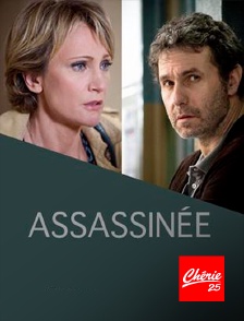 Assassinée