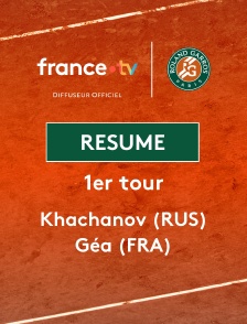 Roland-Garros - 1er tour : le résumé de Karen Khachanov vs Arthur Géa