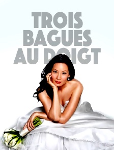 Trois bagues au doigt