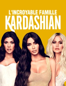L'incroyable Famille Kardashian