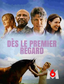 M6 - Dès le premier regard