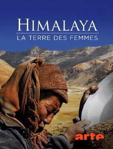 Himalaya, la Terre des Femmes