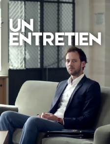 Un entretien