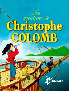 Mangas - Les aventures de Christophe Colomb