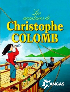 Mangas - Les aventures de Christophe Colomb