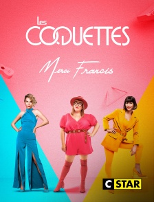 CSTAR - Les Coquettes : Merci Francis