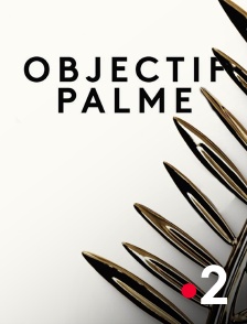 France 2 - Objectif palme