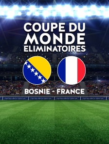Football : Éliminatoires de la Coupe du monde 2022 - Bosnie-Herzégovine / France