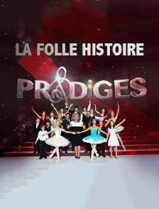 La folle histoire de Prodiges