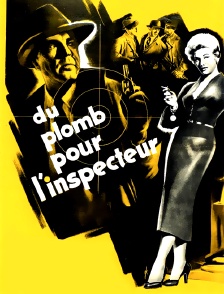 Du plomb pour l'inspecteur