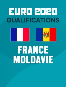 Football - Qualifications EURO 2020 : France / Moldavie