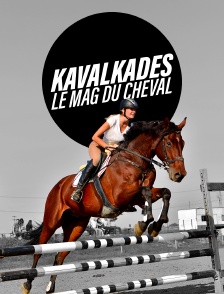 KavalKades, le mag du cheval