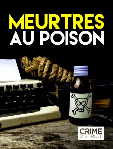 Crime District - Meurtres au poison en replay