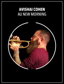 Avishai Cohen au New Morning