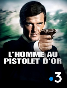France 3 - James Bond : L'homme au pistolet d'or