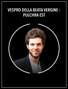 Vespro della Beata Vergine : Pulchra est