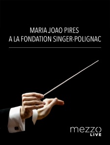 Maria João Pires à la Fondation Singer-Polignac