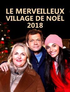 Le merveilleux village de Noël 2018