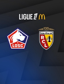 Football - Ligue 1 McDonald's : Lille / Lens - 2025-2026