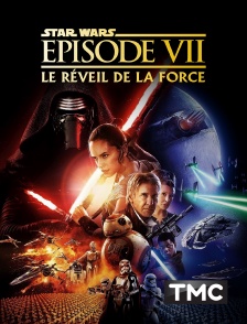 Star Wars Episode VII : le réveil de la force