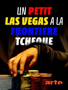 Arte - Un petit Las Vegas à la frontière tchèque