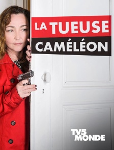 TV5MONDE - La tueuse caméléon