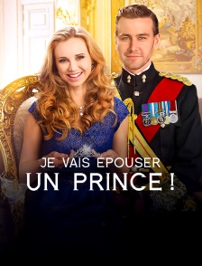 Je vais épouser un prince !