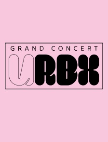 Grand concert URBX
