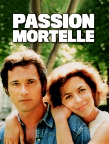 Passion mortelle