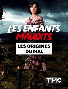 TMC - Les enfants maudits : les origines du mal