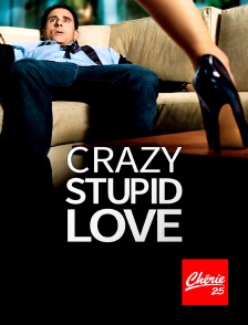 Chérie 25 - Crazy, Stupid, Love