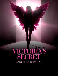 Victoria's Secret : anges et démons