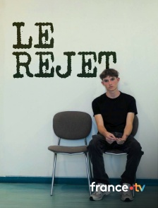 france.tv - Le rejet