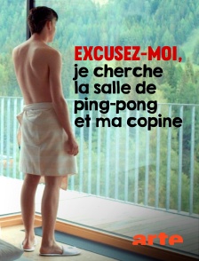 Excusez-moi, je cherche la salle de ping-pong et ma copine