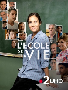 France 2 UHD - L'école de la vie