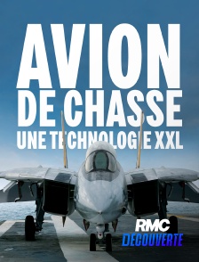 RMC Découverte - Avions de chasse : une technologie XXL