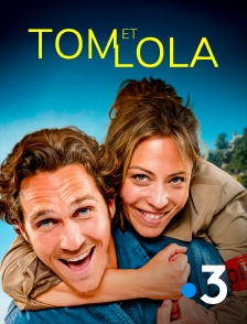 France 3 - Tom et Lola