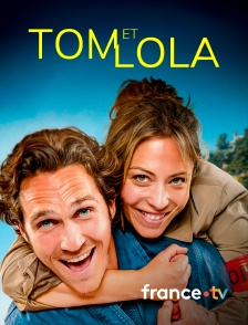 france.tv - Tom et Lola