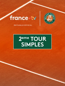 Roland-Garros - Matchs intégraux : 2ème tour simples