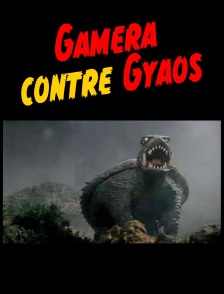 Gamera contre Gyaos