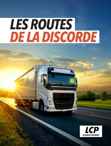LCP 100% - Les routes de la discorde