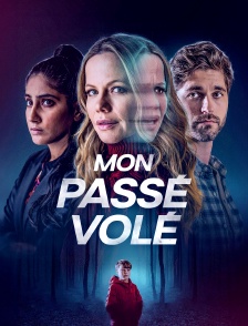 Mon passé volé