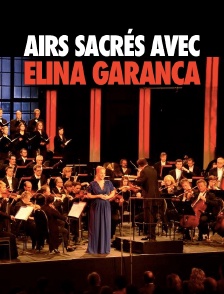 Airs sacrés avec Elina Garanca