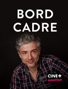 CINE+ Emotion - Bord cadre