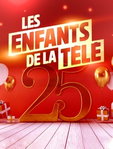 Les enfants de la télé fêtent leurs 25 ans